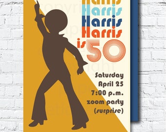 Seventies Party Invite, Disco Party, 1970s Birthday Party, Virtual Party, Drive By Party, Fortieth Birthday, Over the Hill Birthday Invite