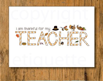 Teacher Thanksgiving Gift /Thanksgiving Thankful For My Teacher -  Teacher Holiday Gift /  End of Year Teacher Gift - 5x7  Picture to Frame