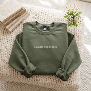 Embroidered Sweatshirt, Funny Motherhood Mama Shirt, Outnumbered By Boys Gift
