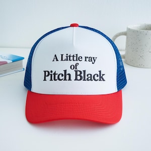 Embroidered A Little ray of Pitch Black  Foam Trucker Hat, Sarcasm Cap, Funny gift for friend Birthday , Halloween Hat Dark Humor Cap
