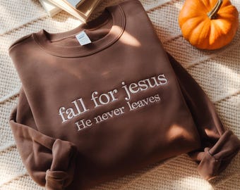 Sudadera bordada "Fall For Jesus", ropa cristiana de otoño