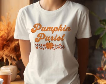 Pumpkin Purist T-Shirt, Fall Pumpkin Graphic Tee, Autumn Aesthetic Shirt, Cozy Pumpkin Patch Outfit, Seasonal Thanksgiving Top, Autumn Vibes