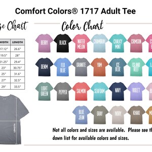 May include: Size chart for adult t-shirts with measurements in inches. Color chart with 24 different color options for the t-shirts.  The colors include Berry, Black, Water Melon, Chambray, Chalky Mint, Crimson, Crunch Berry, Denim, Flo Blue, Granite, Yam, Ice Blue, Island Reef, Lagoon Blue, Light Green, Pepper, Salmon, Seafoam, Navy, Violet, Blossom, Blue Jean, Gray, Ivory, Khaki, and Monarch.