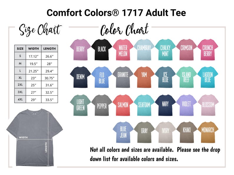 May include: Size chart for adult t-shirts with measurements in inches. Color chart with 24 different color options for the t-shirts.  The colors include Berry, Black, Water Melon, Chambray, Chalky Mint, Crimson, Crunch Berry, Denim, Flo Blue, Granite, Yam, Ice Blue, Island Reef, Lagoon Blue, Light Green, Pepper, Salmon, Seafoam, Navy, Violet, Blossom, Blue Jean, Gray, Ivory, Khaki, and Monarch.