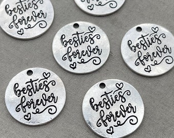 Besties Forever Ever Charms, Silver Message Charm, Unique Jewelry Findings, 22mm, 6 Pcs, Dry Gulch, Besties Forever