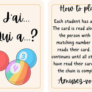 May include: Two-sided flashcard with the text "J'ai... Qui a...?" and "How to play." The first side shows three colorful billiard balls numbered 1, 3, and 4. The second side explains the game rules in English.