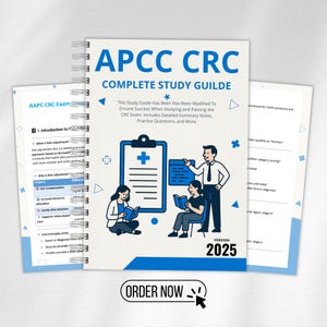 May include: A spiral-bound study guide titled "APCC CRC Complete Study Guide" with the text "Version 2025." The cover features illustrations of people reading and a medical chart icon. Additional pages with study notes are visible.
