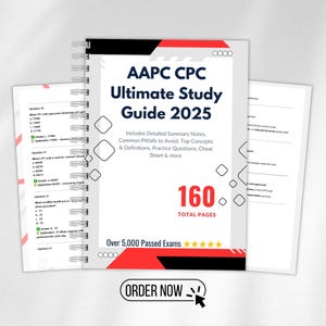 May include: A spiral-bound study guide titled "AAPC CPC Ultimate Study Guide 2025" with 160 total pages. The cover includes detailed summary notes, practice questions, and cheat sheets. The guide is white with red and black accents.