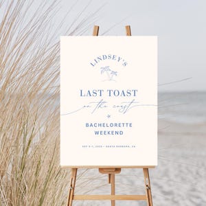 Last Toast on the Coast Bachelorette Schild
