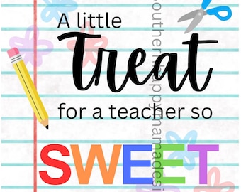 Teacher tag, sweet treat, teacher appreciation, sweets