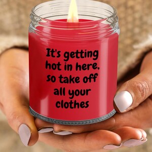 Sexy Time Soy Candle Gift, Getting Hot In Here Candle, Inappropriate Candle, Naughty Gift for Her, Candle for Couple, Naughty Gift for Wife