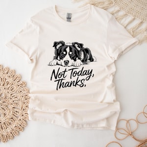 Lazy Border Collie T-Shirt: Funny Dog Lover Tee