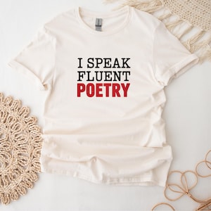 Poetry T-Shirt For Poet Funny Poetry Shirt For Writer Retro Poetry T Shirt - I Speak Fluent Poetry