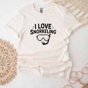 I Love Snorkeling T-Shirt For Snorkeling Lovers Snorkel Gift Snorkel Shirt For Birthday Gift