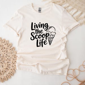Ice Cream T-Shirt For Food Lover Living The Scoop Life Top For Foodie Retro Food Tee Funny Ice Cream T Shirt