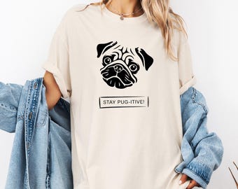 Pug T-Shirt, Vintage Unisex White Dog Pun Tee, Stay Positive Comfort Colors T Shirt