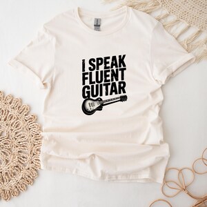 Guitar T-Shirt For Dad Guitar Shirt For Music Lover Fathers Day T-Shirt For Him - I Speak Fluent Guitar