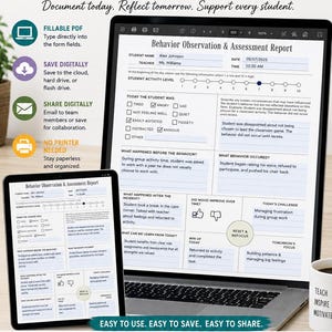 May include: A digital Behavior Observation & Assessment Report form displayed on a laptop and tablet screen. The document includes fields for student name, date, activity level, mood checkboxes, and sections for describing behavioral incidents.