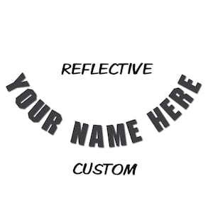 REFLECTIVE Custom Name Decal Sticker For Helmet, Firefighter, Military, Police, Hard Hat, Water Bottle. Curved or Straight