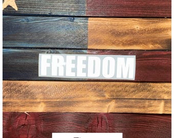 Reflective FREEDOM Vinyl Sticker Decal For Car Window Bumper sticker Cup, True Patriot, America, God