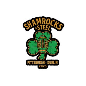 Puede incluir: Una pegatina de estilo desgastado con las palabras "Shamrocks & Steel" en letras doradas. Un trébol verde con un diseño de balón de fútbol en el centro. Las palabras "Pittsburgh Dublin 2025" están en la parte inferior.