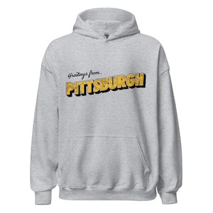 Greetings From Pittsburgh Hoodie