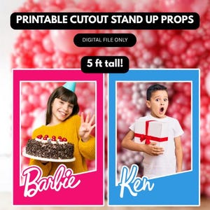 May include: Printable cutout stand-up props for parties. The props are digital files and are 5 ft tall. The props include a pink frame with "Barbie" and a blue frame with "Ken".