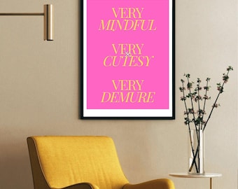 Very Cutesy Very Demure Very Mindful TikTok Wall Poster (Pink)
