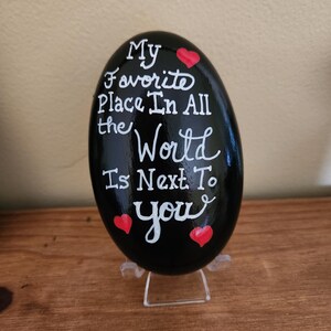 Favorite Place is Next to You Painted Rock