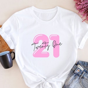 21. Geburtstag Shirt für Sie, 21. Geburtstag Tshirt, 21 Geburtstag Shirt, 21. Geburtstag Shirt, Geburtstagsgeschenke, 21. Geburtstag Geschenke, Geburtstagskind