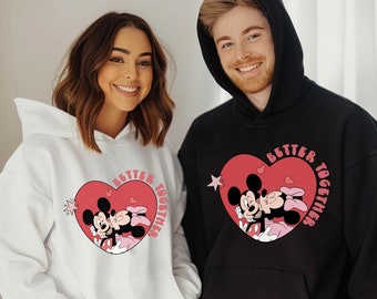 Disney Better Together Sweatshirt, Mickey and Minnie Love Sweater, Disney Valentines Day Hoodie, Disney Couple Sweater, Gift for Girlfriend