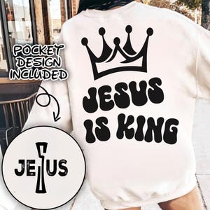 Jesus is king Sweatshirt, Jesus Hoodie, Christian Hoodie, Christian Merch, Trendy Christian Sweatshirt, Christian Sweatshirt, Jesus Lover