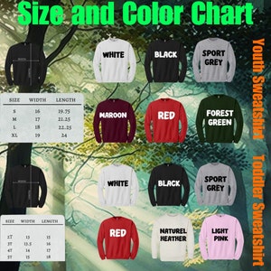 May include: Size and color chart for youth and toddler sweatshirts. The chart shows different colors, including white, black, maroon, red, forest green, sport grey, light pink, and natural heather. The chart also includes size and measurement information in inches.