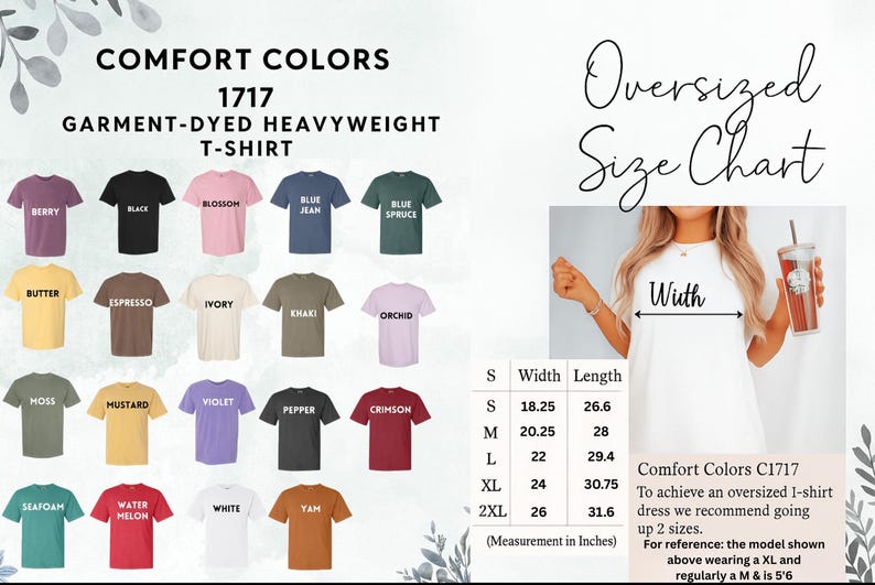 May include: Image of a Comfort Colors 1717 garment-dyed heavyweight t-shirt in various colors, including berry, black, blossom, and blue jean. An oversized size chart is also displayed, with measurements in inches.