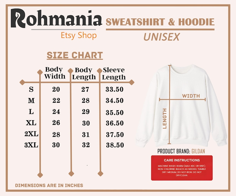 May include: A white unisex sweatshirt with a size chart showing body width, length, and sleeve length in inches. The sweatshirt is from the brand Gildan and care instructions are included. The Etsy shop name is Rohmania.