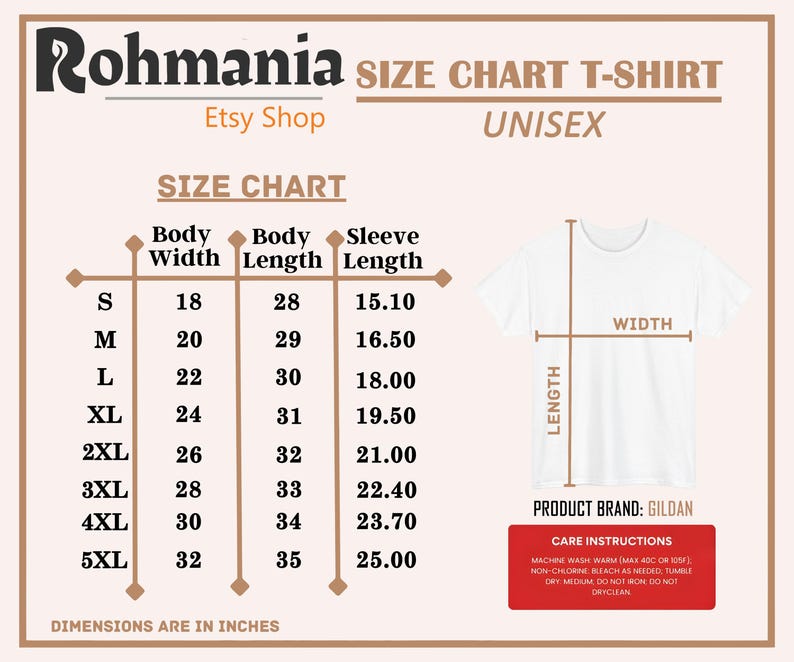 May include: A size chart for a unisex t-shirt, with measurements in inches. The chart includes body width, body length, and sleeve length for sizes S to 5XL. The product brand is Gildan. Care instructions are also included.