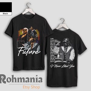 Future Rapper T-Shirt: Ich mochte Dich nie - Retro Rap Hip Hop Musik Merch Shirt
