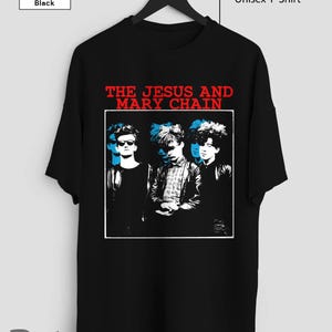 The Jesus and Mary Chain T Shirt, Rock Band Music Merch Shirt, Sweatshirts Hoodie