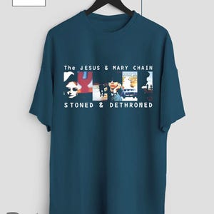 The Jesus and Mary Chain - Stoned & Dethroned T Shirt, Rock Band Music Merch Shirt, Sweatshirts Hoodie