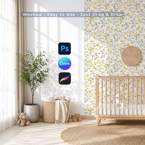 May include: A nursery scene with a wooden crib, floral wallpaper, and a round jute rug. A potted plant, a woven basket, and a teddy bear are also present. The text reads "Mockup - Easy to Use - Just Drag & Drop". Software icons for Photoshop, Canva, and Procreate are visible.