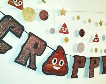 Funny Birthday, Funny Birthday Banner, Poop Party, Party Pooper Birthday, Glitter Poop, Birthday Humor, Poop Emoji, CRAPPY BIRTHDAY Banner