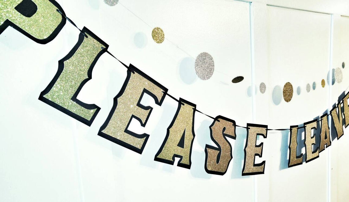 Please Leave By Nine Banner Please Leave Banner Custom Time | Etsy