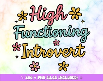 High Functioning Introvert T-Shirt Design – Retro Daisy PNG (Digital Download)