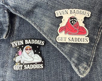 Even Baddies Get Saddies Enamel Pins, Mental Health Humor, Sad Girl Gift