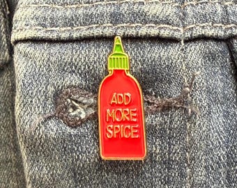 Add More Spice Enamel Pin, Funny Foodie Gift