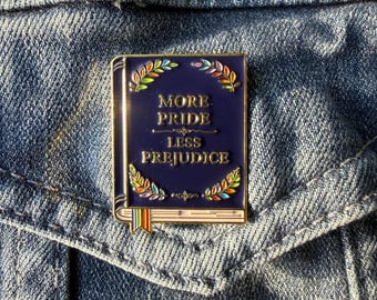 More Pride Less Prejudice Book Enamel Pin | Jane Austen LGBTQ Reader Accessory