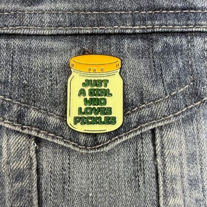 Emotional Support Pickles Enamel Pin – Funny Foodie Gift Just a Girl...