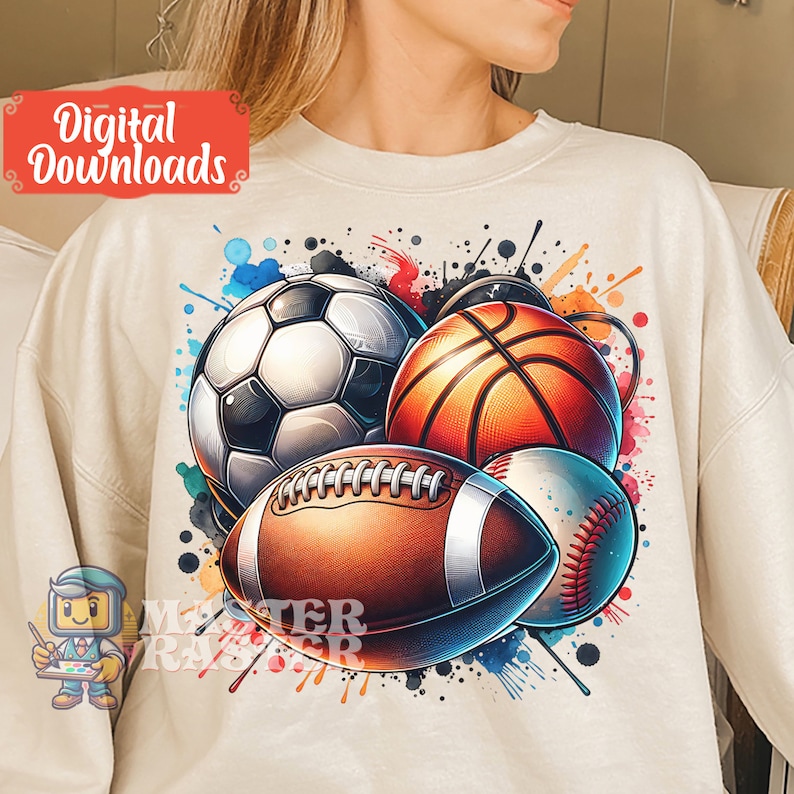 May include: Cream-colored sweatshirt featuring a vibrant graphic of a soccer ball, basketball, football, and baseball with colorful paint splatters. The words "Digital Downloads" are in a red box.