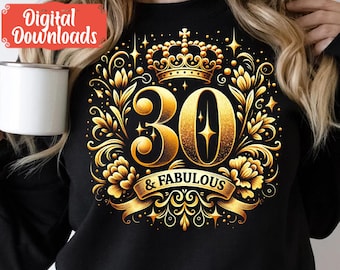 30 Fabelhafter Geburtstag Png, 30. Geburtstag Png, Geburtstagskönigin Png, Vintage-Hemd Png, Geschenk Geburtstag Prinzessin Clipart, Gealtert bis zur Perfektion Png