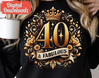 40 fabelhafte Geburtstag png, 40. Geburtstag png, Geburtstag Königin png, Vintage-Hemd png, Geschenk Geburtstag Prinzessin Clipart, gealtert bis Perfektion png